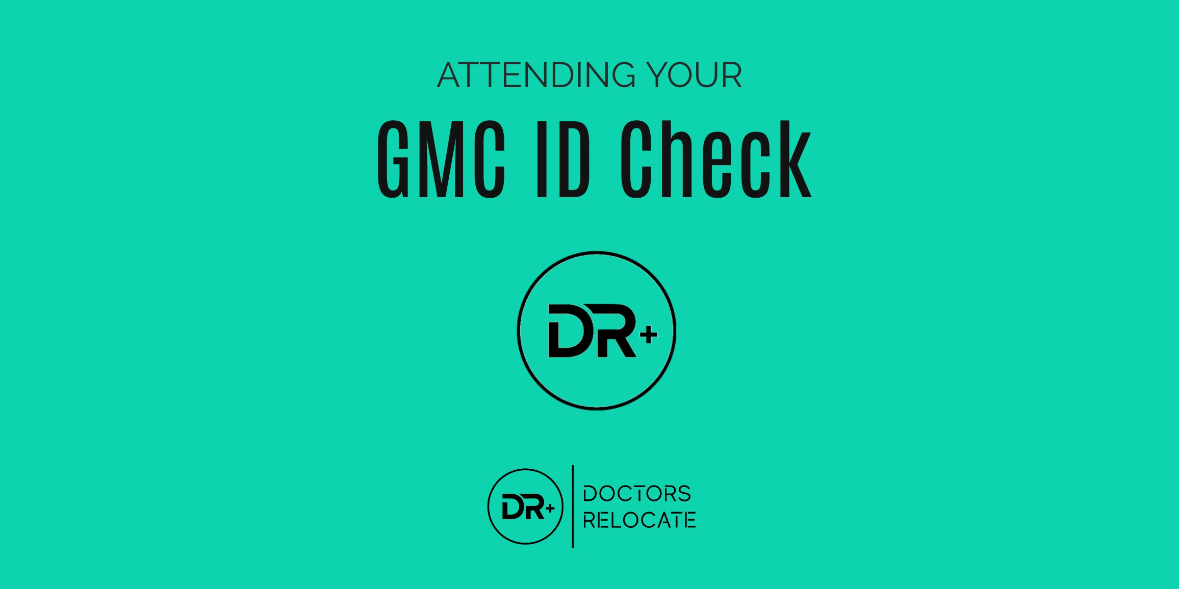 GMC ID Check Doctors Relocate