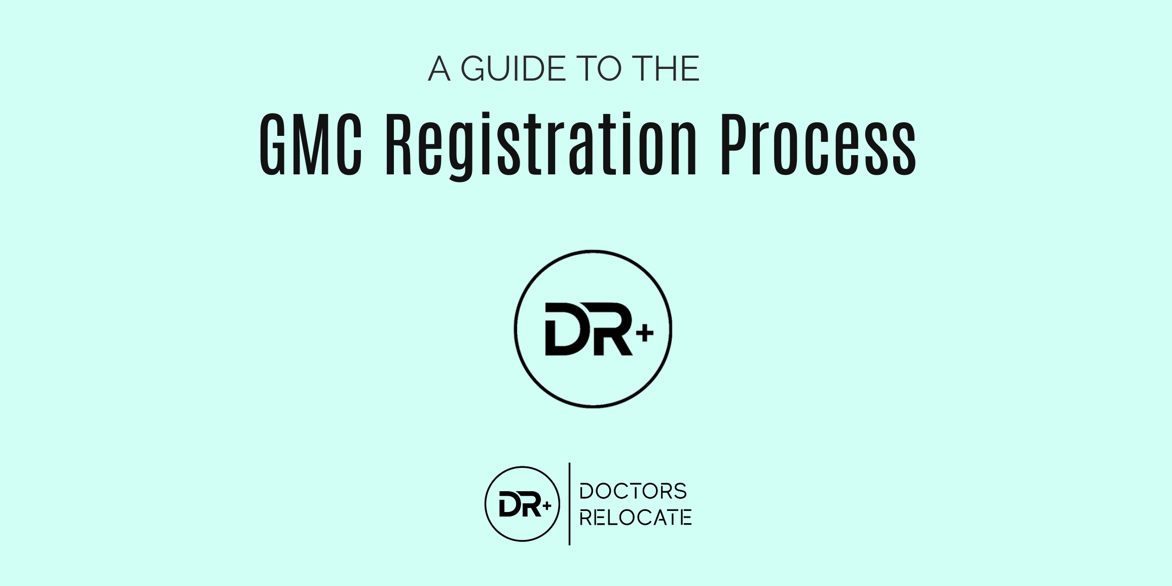 GMC Registration process Doctors Relocate
