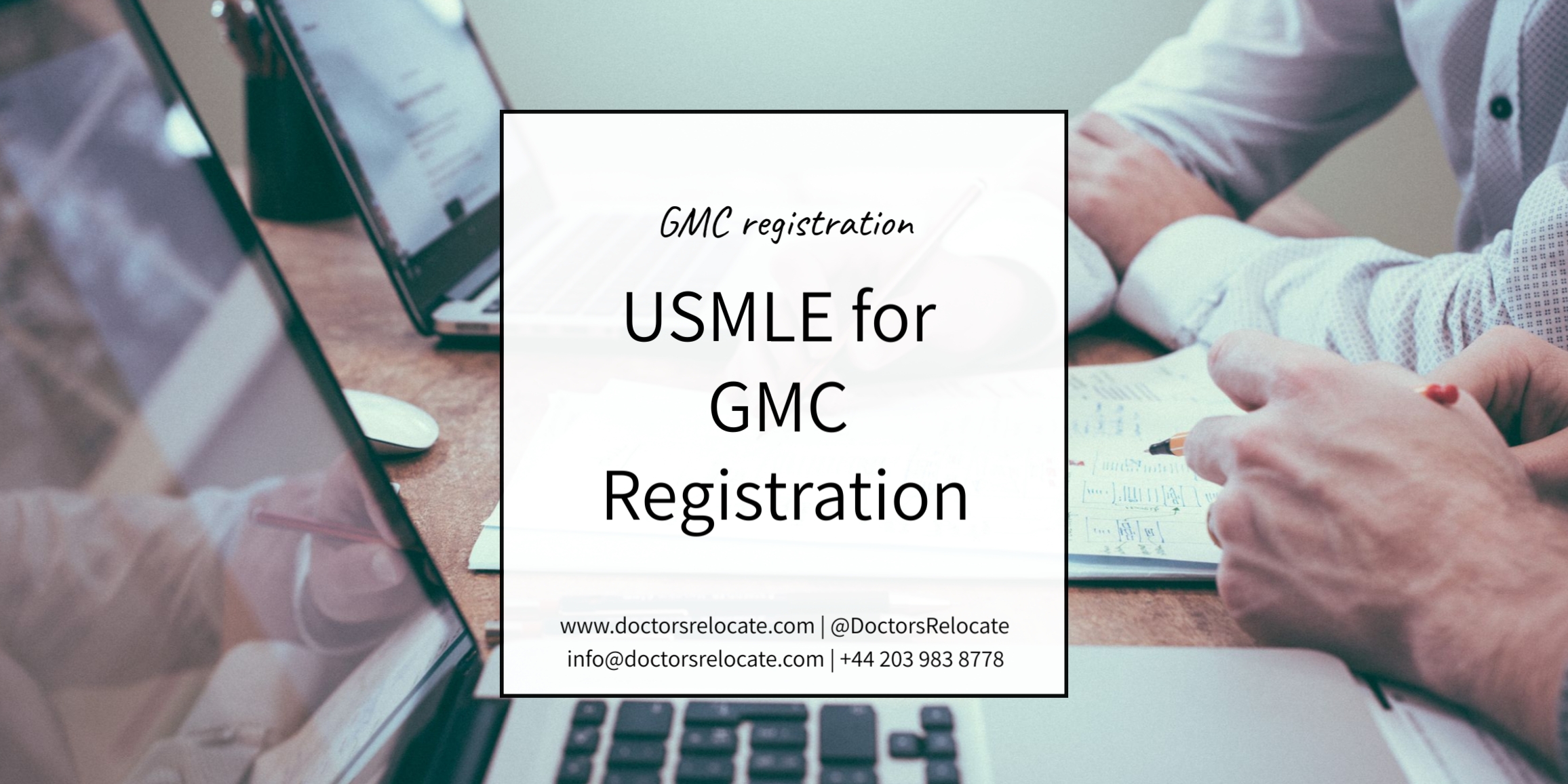 USMLE for GMC Registration Doctors Relocate